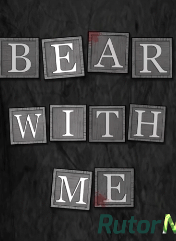 Скачать игру Bear With Me - Episode One (2016) PC | RePack через торрент на rutor