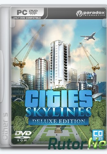 Скачать игру Cities: Skylines - Deluxe Edition v 1.5.0-f4 + 6 DLC (2015) PC | RePackот Other's через торрент на rutor