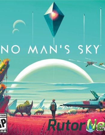 Скачать игру No Man’s Sky v1.0.3 (2016) PC | Repack через торрент на rutor