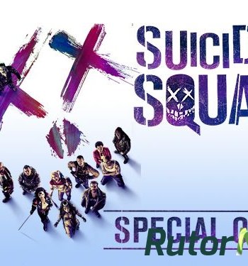 Скачать игру Отряд самоубийц: Спецназ / Suicide Squad: Special Ops (2016) PC | Лицензия через торрент на rutor