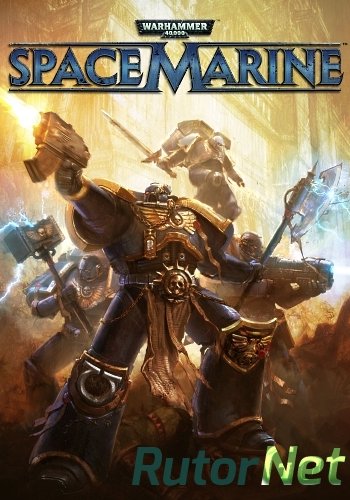 Скачать игру Warhammer 40,000: Space Marine - Collection Edition (2011) РС | Лицензия через торрент на rutor