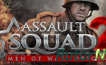 Скачать игру Assault Squad 2: Men of War Origins (2016) PC | RePack от xatab через торрент на rutor