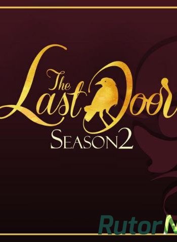 Скачать игру The Last Door: Season 2 (2016) PC | RePack от MasterDarkness через торрент на rutor