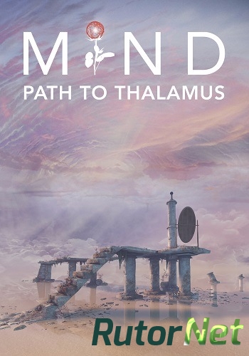 Скачать игру MIND: Path to Thalamus Enhanced Edition Build.20160820 (2015) PC | Steam-Rip от Let'sРlay через торрент на rutor