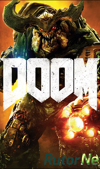 Скачать игру Doom (2016) PC | RePack от VickNet через торрент на rutor