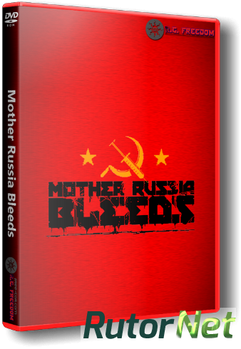 Скачать игру Mother Russia Bleeds (2016) PC | RePack от R.G. Freedom через торрент на rutor