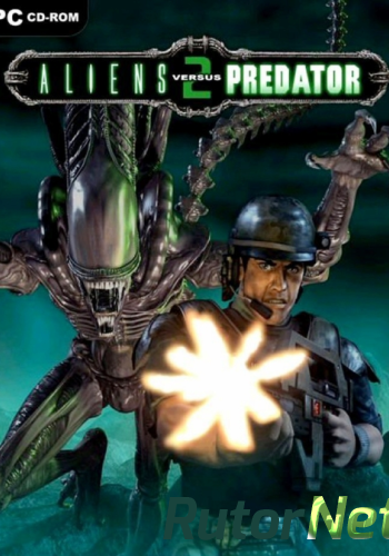 Скачать игру Aliens vs. Predator 2 + Primal Hunt v.1.0.9.6 (2001) PC | RePack от Juk.v.Muravenike через торрент на rutor