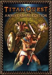 Скачать игру Titan Quest - Anniversary Edition (2016) PC | RePack через торрент на rutor