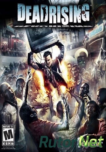 Скачать игру Dead Rising v.1.0.0.1 U.1 (2016) PC | RePack от GAMER через торрент на rutor