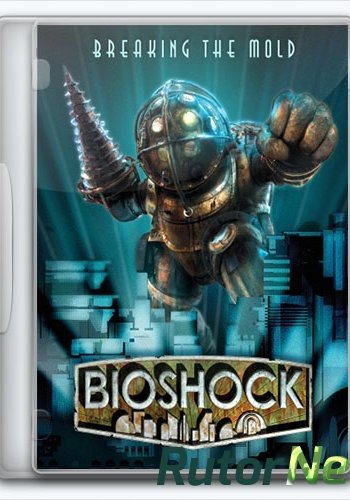 Скачать игру BioShock Remastered (2016) En/Multi (1.0.121321) License CODEX через торрент на rutor