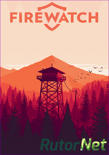 Скачать игру Firewatch: Soundtrack Edition Update 15 (2016) PC | RePack от GAMER через торрент на rutor