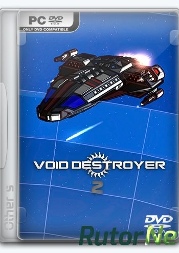 Скачать игру Void Destroyer 2 (2016) En (0.1) Repack Other s через торрент на rutor