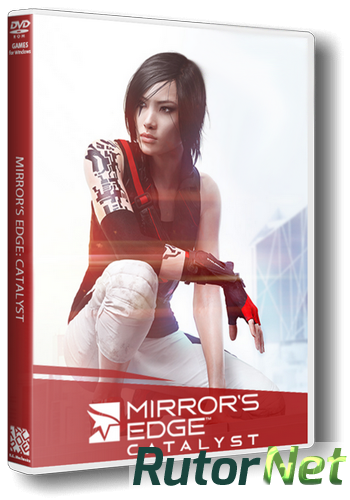 Скачать игру Mirror’s Edge - Catalyst v 1.0.3.47248 u2 (2016) PC | RePack от =nemos= через торрент на rutor