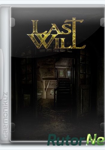 Скачать игру Last Will (2016) En (1.0/u10) Лицензия Episode 1-3 через торрент на rutor