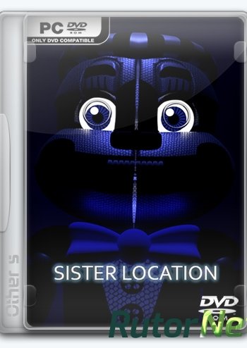 Скачать игру Five Nights at Freddy's: Sister Location (2016) En (1.0) Repack Other s через торрент на rutor