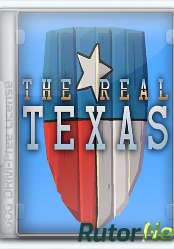 Скачать игру The Real Texas (2016) En (1.6/dlc) Лицензия Dusty Skies Edition через торрент на rutor