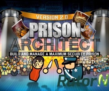 Скачать игру Prison Architect 2.0.1 (update10b) (2015) Linux | Лицензия через торрент на rutor