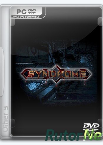 Скачать игру Syndrome (2016) Ru/Multi (1.03f) Repack Other s через торрент на rutor