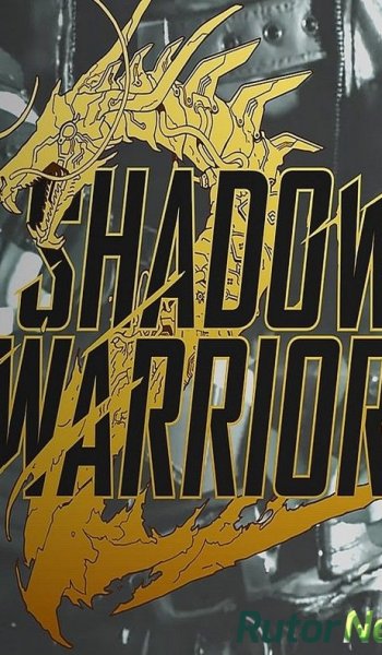 Скачать игру Shadow Warrior 2: Deluxe Edition v 1.1.2.0 (2016) PC | Лицензия через торрент на rutor