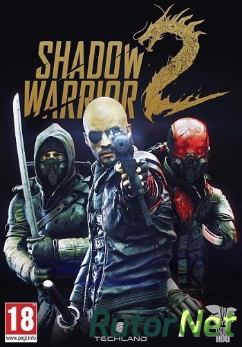 Скачать игру Shadow Warrior 2: Deluxe Edition v.1.1.2.0 (2016) PC | Steam-Rip от Let'sPlay через торрент на rutor