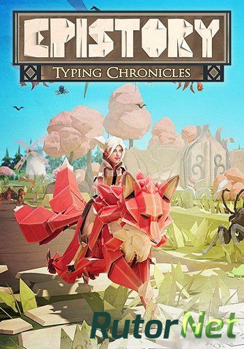 Скачать игру Epistory: Typing Chronicles v1.3.0G (2016) PC | Лицензия через торрент на rutor