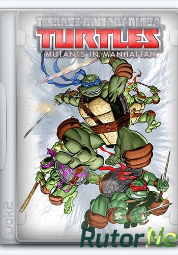 Скачать игру Teenage Mutant Ninja Turtles: Mutants in Manhattan (2016) Ru/En (1.0) Repack Dok2 через торрент на rutor