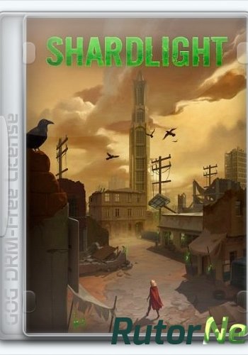 Скачать игру Shardlight (2016) Ru/En (1.1) Лицензия Special Edition через торрент на rutor