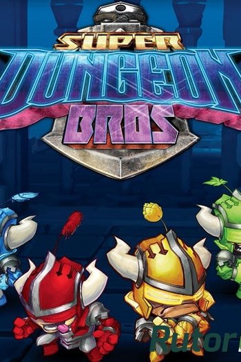 Скачать игру Super Dungeon Bros (2016) PC | Лицензия через торрент на rutor