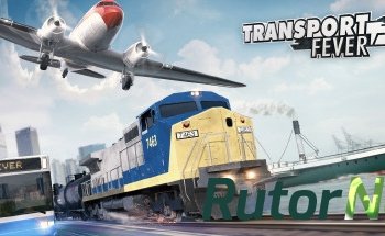 Скачать игру Transport Fever (2016) PC | Лицензия через торрент на rutor