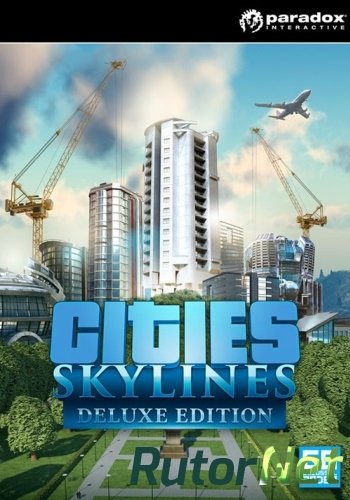 Скачать игру Cities: Skylines (2015) Ru/Multi (1.5.2-f3/dlc) Repack xatab Deluxe Edition через торрент на rutor