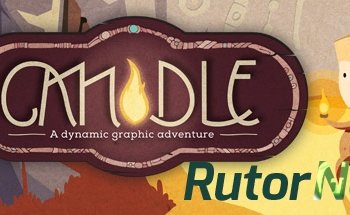 Скачать игру Candle (2016) PC | Лицензия через торрент на rutor