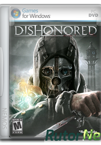 Скачать игру Dishonored (2013) Ru/En (1.4.1/dlc) Repack =nemos= Game of the Year Edition через торрент на rutor