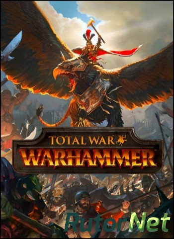 Скачать игру Total War: WARHAMMER 2016, RUS/ENG, L Razor 1911 через торрент на rutor