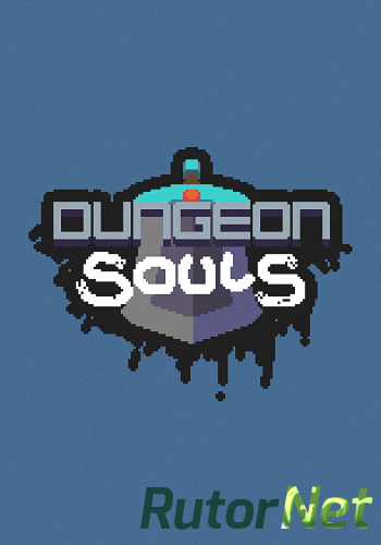 Скачать игру Dungeon Souls (Black Shell Media) (ENG) L|GOG через торрент на rutor