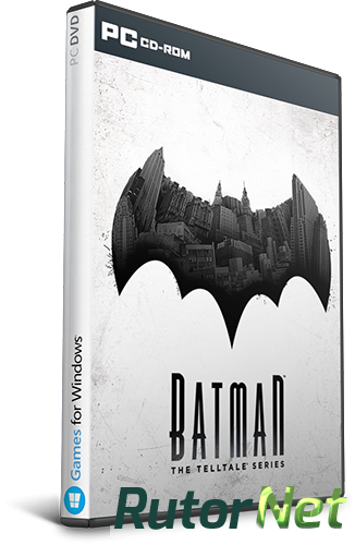 Скачать игру Batman: The Telltale Series - Episode 1-5 Update 10 (2016) PC | RePack от =nemos= через торрент на rutor