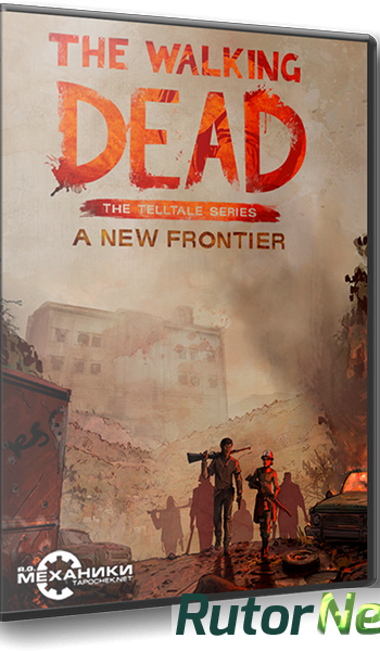 Скачать игру The Walking Dead: A New Frontier - Episode 1-2 (2016) PC | RePack от R.G. Механики через торрент на rutor