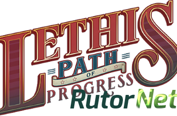 Скачать игру Lethis: Path of Progress GoG 2015|Rus|Eng|Multi6 через торрент на rutor