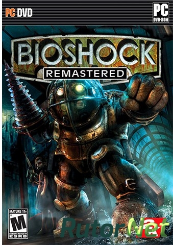 Скачать игру BioShock Remastered v.1.0.122283 u2 (2016) PC | RePack от Other's через торрент на rutor