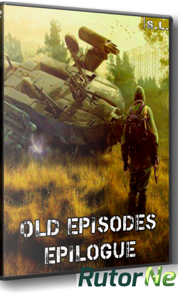 Скачать игру S.T.A.L.K.E.R.: Shadow of Chernobyl - Old Episodes. Epilogue 2016, RUS, Repack by SeregA-Lus через торрент на rutor