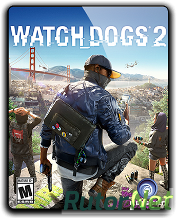 Скачать игру Watch Dogs 2 (2016) PC | RePack от qoob через торрент на rutor