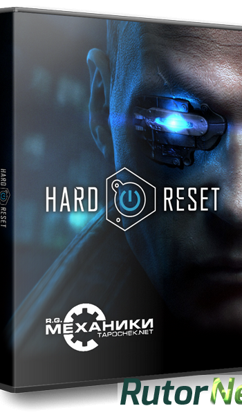 Скачать игру Hard Reset Redux (RUS|ENG) RePack от R.G. Механики через торрент на rutor