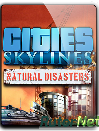 Скачать игру Cities: Skylines - Deluxe Edition v 1.7.0-f5 + DLC's (2015) PC | RePack от qoob через торрент на rutor