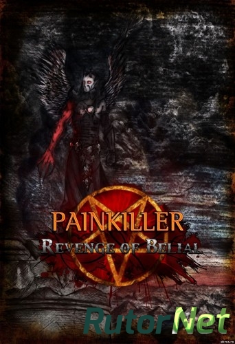 Скачать игру Painkiller: Revenge of Belial 1.0 (2014) PC через торрент на rutor