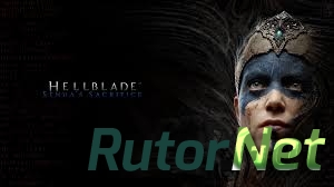 Скачать игру Hellblade: Senua’s Sacrifice точно выйдет в этом году через торрент на rutor