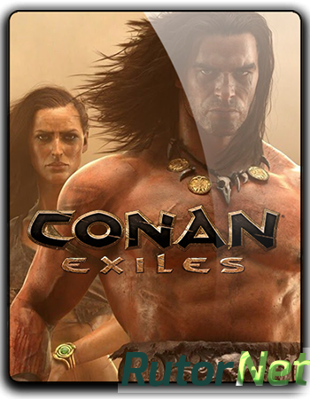 Скачать игру Conan Exiles: Barbarian Edition v.23580/9921 (2017) PC | RePack от =nemos= через торрент на rutor