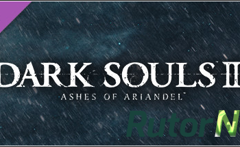 Скачать игру DLC Dark Souls III - Ashes Of Ariandel - CODEX через торрент на rutor