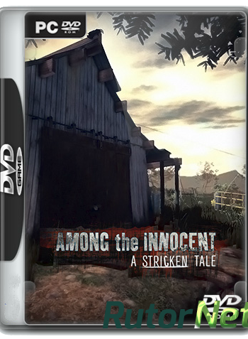 Скачать игру Among the Innocent: A Stricken Tale 2017, ENG, L CODEX через торрент на rutor