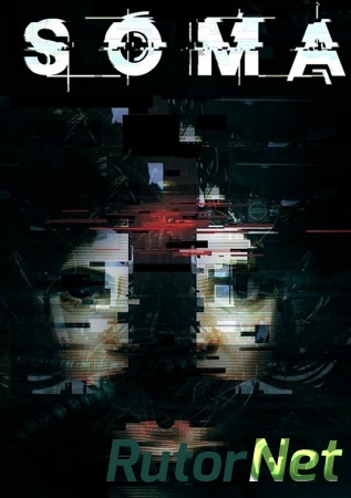 Скачать игру SOMA v 1.102 (2015) PC | RePack от =nemos= через торрент на rutor