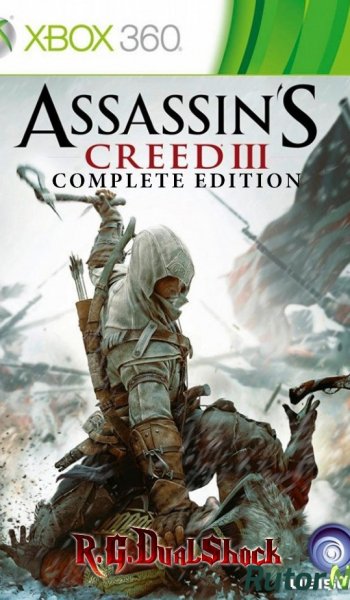 Скачать игру FULLDLC Assassin's Creed III Complete Edition RUSSOUND (Релиз от R.G.DShock) через торрент на rutor