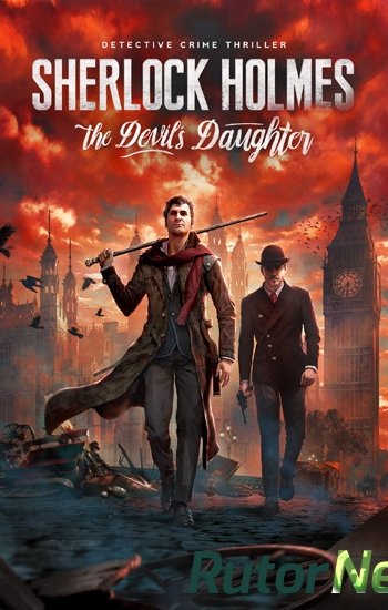 Скачать игру Sherlock Holmes: The Devil's Daughter (2016) PC | Steam-Rip от Haoose через торрент на rutor